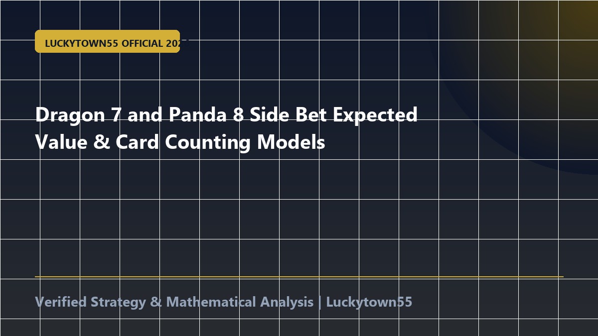 Dragon 7 and Panda 8 Side Bet Expected Value & Card Counting Models